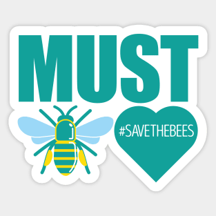 Must bee love Sticker